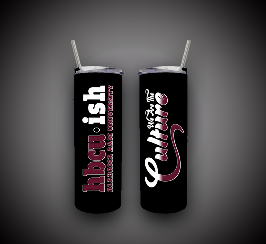 HBCU-ISH CULTURE TUMBLER CUPS: ALABAMA A&M